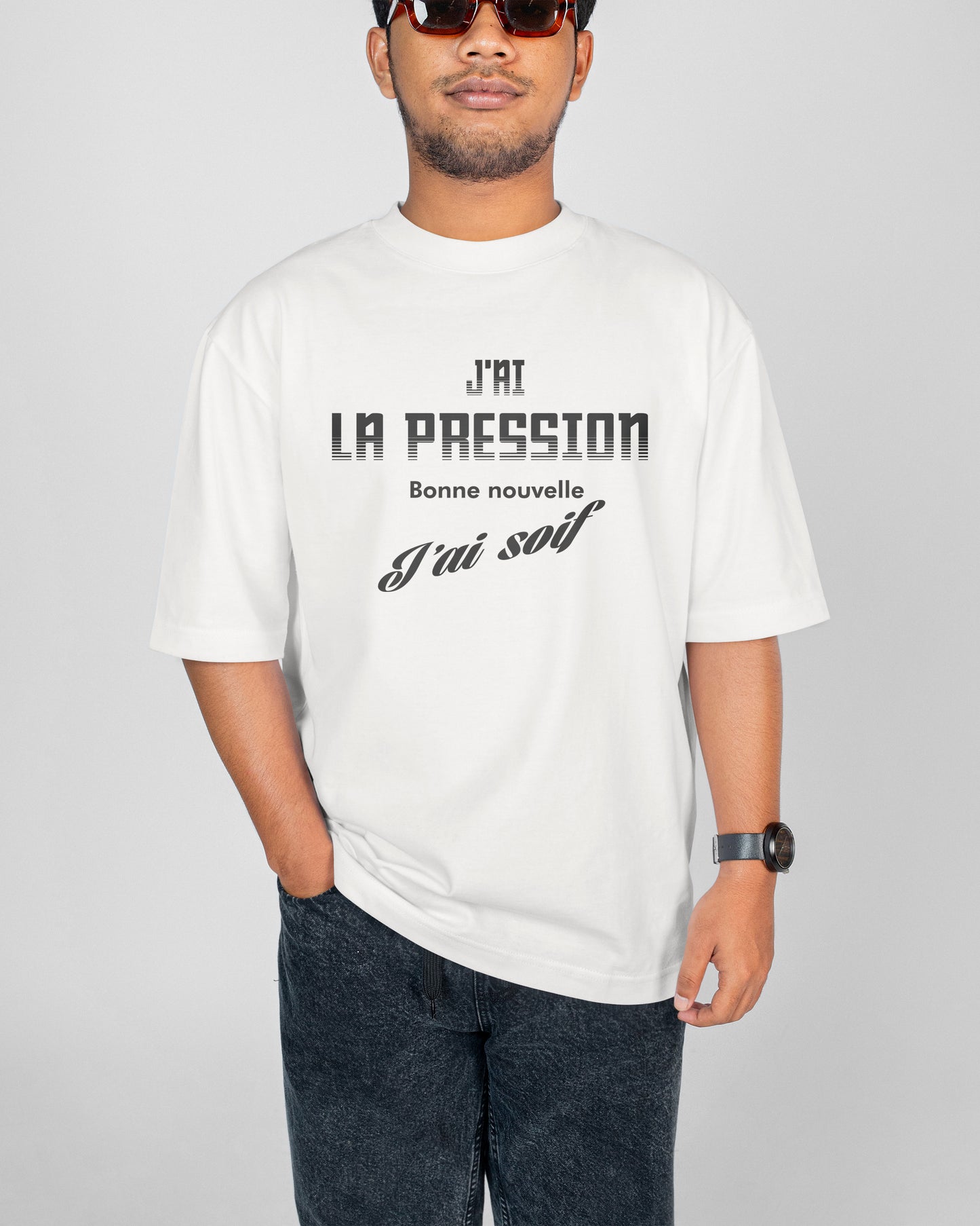 T-shirt "J'ai la pression"